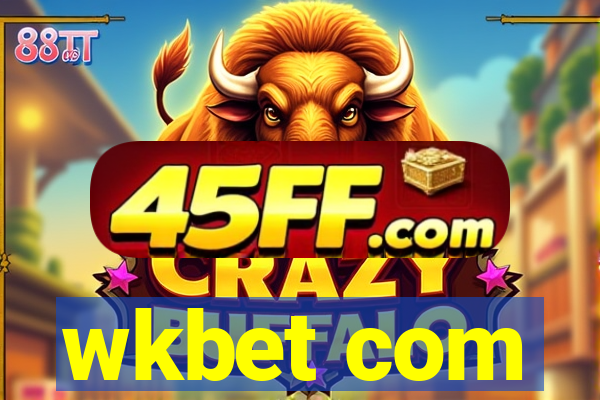 wkbet com